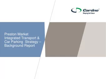 Preston Market  Integrated Transport &amp;  Car Parking  Strategy   Background Report  Berwick
