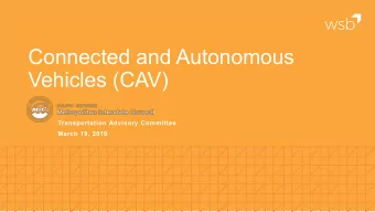 Connected and Autonomous  Vehicles (CAV)  Transportation Advisory Committee  March 19, 2019  Agenda