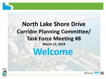 Welcome  1  Meeting Agenda  Introductions  Task Force #7 Recap  Lakefront Trail and Park