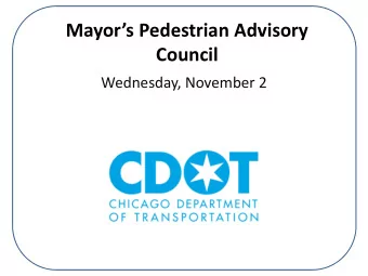 Mayors Pedestrian Advisory Council  Wednesday, November 2 Fatality Statistics Through September