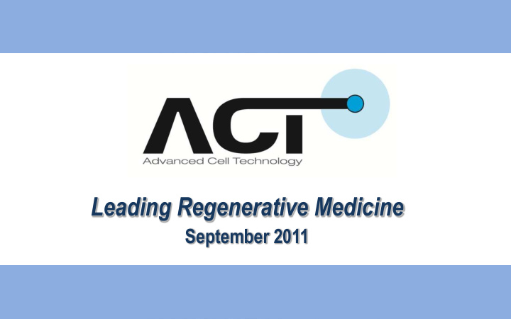 leading regenerative medicine