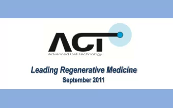 Leading Regenerative Medicine  September 2011  Cautionary Statement Concerning Forward-Looking