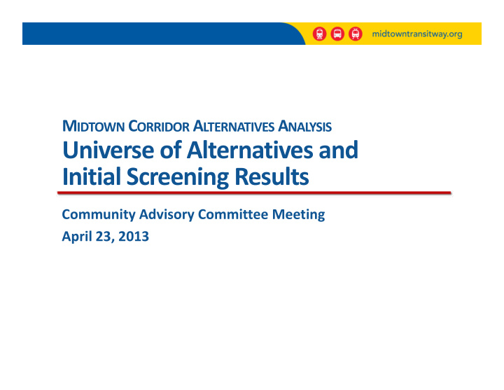 universe of alternatives and i iti l s initial screening