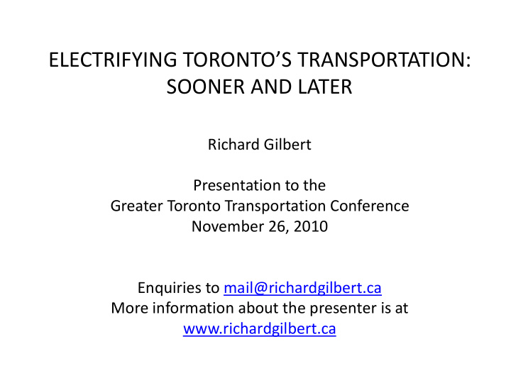 richard gilbert presentation to the greater toronto