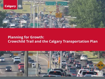 Planning for Growth:  Crowchild Trail and the Calgary Transportation Plan  Decades of