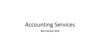 Accounting Services  BAS Institute 2018  Agenda  Getting to Know AP/Accounting Services  Matthew