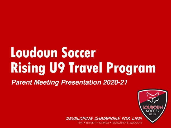 loudoun soccer rising u9 travel program