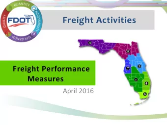 Freight Activities  Freight Performance  Measures  April 2016  Mobility  Performance  Measures