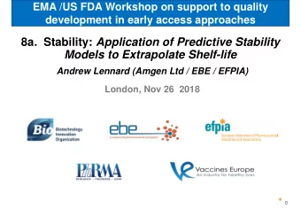 8a.  Stability: Application of Predictive Stability  Models to Extrapolate Shelf-life  Andrew