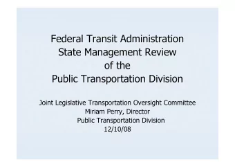 Federal Transit Administration  Federal Transit Administration  State Management Review  State