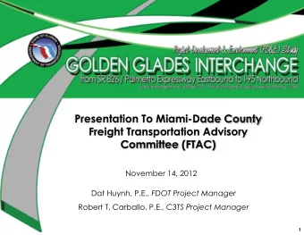 Freight Transportation Advisory  Committee (FTAC)  November 14, 2012 Dat Huynh, P.E., FDOT Project
