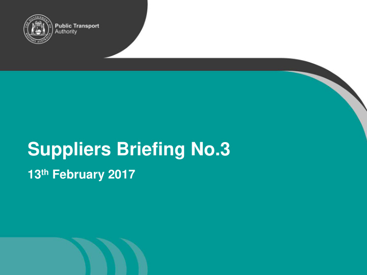 suppliers briefing no 3