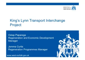 Kings Lynn Transport Interchange  Project  Ostap Paparega  Regeneration and Economic Development