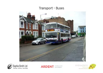 Transpor  ansport  B  t  Bus  uses  s  Transpor  ansport  B  t  Bus oppor  us