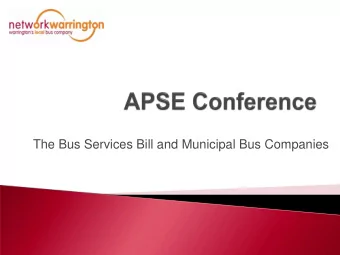 The Bus Services Bill and Municipal Bus Companies  Summary  Why we need bus services  What