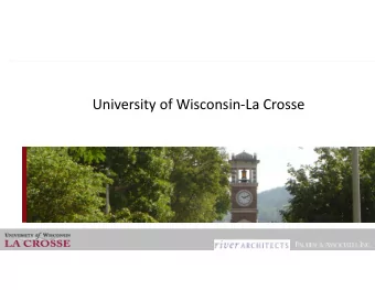 University of Wisconsin  La Crosse Agenda  Scope of Services  Data Collection
