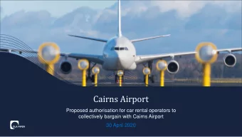 Cairns Airport  Proposed authorisation for car rental operators to  collectively bargain with