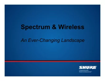 Spectrum &amp; Wireless  An Ever-Changing Landscape  0.02 MHz  AM RADIO  0.2 MHz  2 MHz  TV  FM  TV