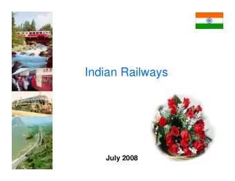 Indian Railways  July 2008  High Density Corridor  (Golden Quadrilateral  + Diagonals) 16% of