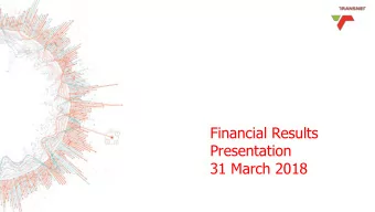 Financial Results  Presentation  31 March 2018  Executive summary  Revenue increased by 11,3% to