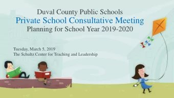 Private School Consultative Meeting  Planning for School Year 2019-2020  Tuesday, March 5, 2019