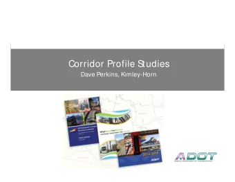 P2P Link  Corridor Performance-Based Needs Assessment  Corridor Performance-Based Needs Assessment