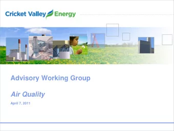 Air Quality  April 7, 2011  Agenda  Introductions  Recap of previous  meetings  Air