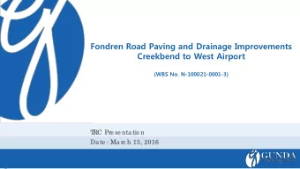 Fondren Road Paving and Drainage Improvements  Creekbend to West Airport  (WBS No. N-100021-0001-3)