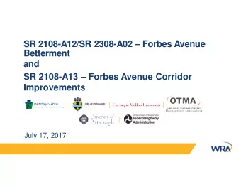 SR 2108-A12/SR 2308-A02  Forbes Avenue  Betterment  and  SR 2108-A13  Forbes Avenue Corridor
