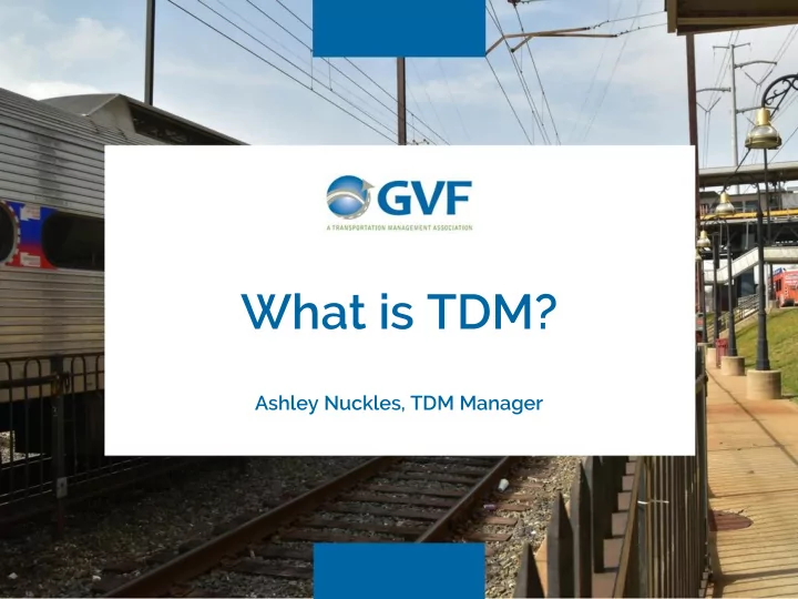 what is tdm
