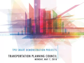 TRANSPORTATION PLANNING COUNCIL  MONDAY, MAY 7, 2018  TPO RESOLUTION #14-18  Identification and
