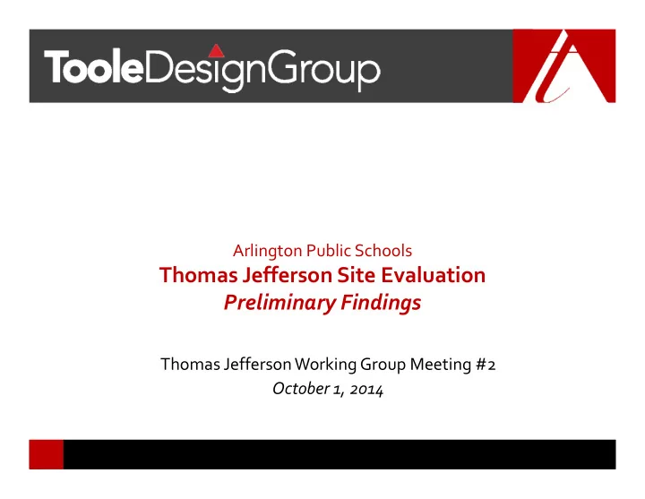 thomas jefferson site evaluation preliminary findings