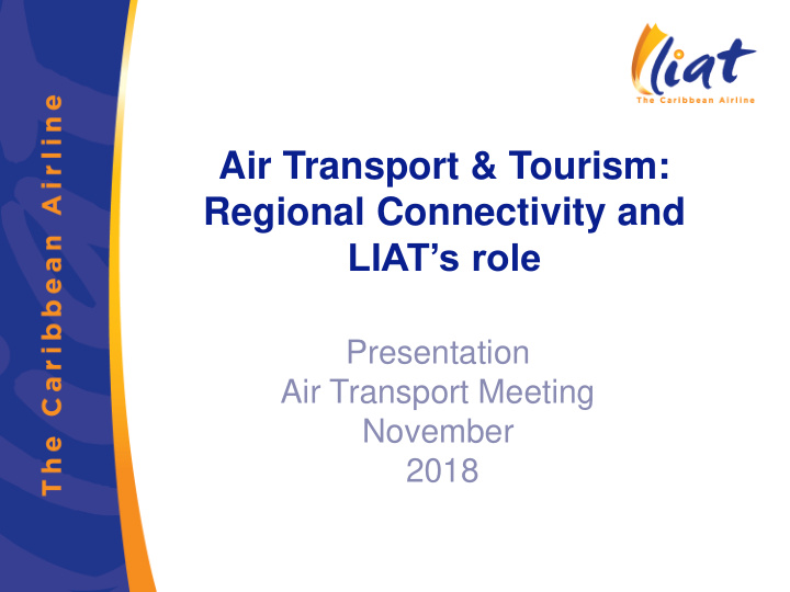 air transport tourism regional connectivity and liat s