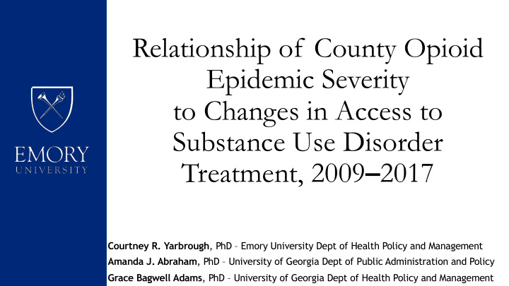 relationship of county opioid epidemic severity to