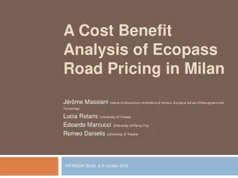 Analysis of Ecopass  Road Pricing in Milan Jrme Massiani ( Istituto di Urbanistica e