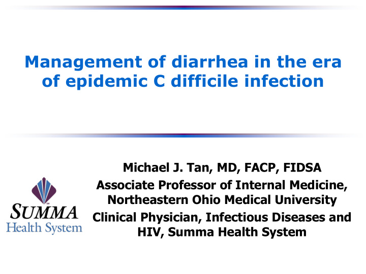 management of diarrhea in the era