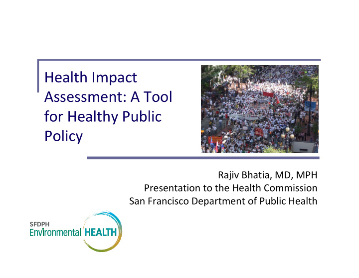 health impact assessment a tool for healthy public policy