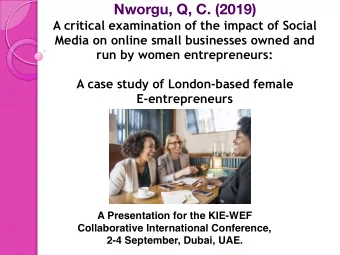 Nworgu, Q, C. (2019)   A critical examination of the impact of Social  Media on online small