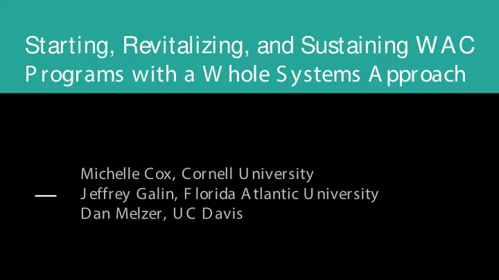 starting revitalizing and sustaining wac programs with a