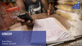 UNCDF  Bram Peters,  Honiara, Oct 2019  Introduction to United Nations Capital Development Fund