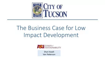 Impact Development  Shari Awalt  Van Patterson  Red = Pervious Surfaces  Land Cover Phoenix 2010