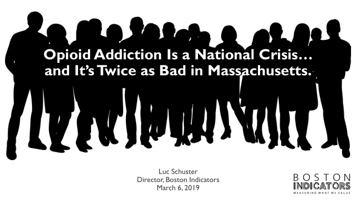 opioid addiction is a national crisis and it s t wice as