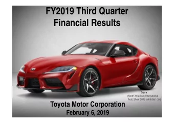 FY2019 Third Quarter  Financial Results  Supra  (North American International  Auto Show 2019
