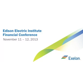 Edison Electric Institute  Financial Conference November 11  12, 2013  Cautionary Statements