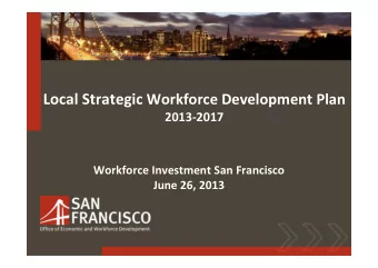 Local Plan: Background  The federal Workforce Investment Act (WIA)  requires Local Boards to