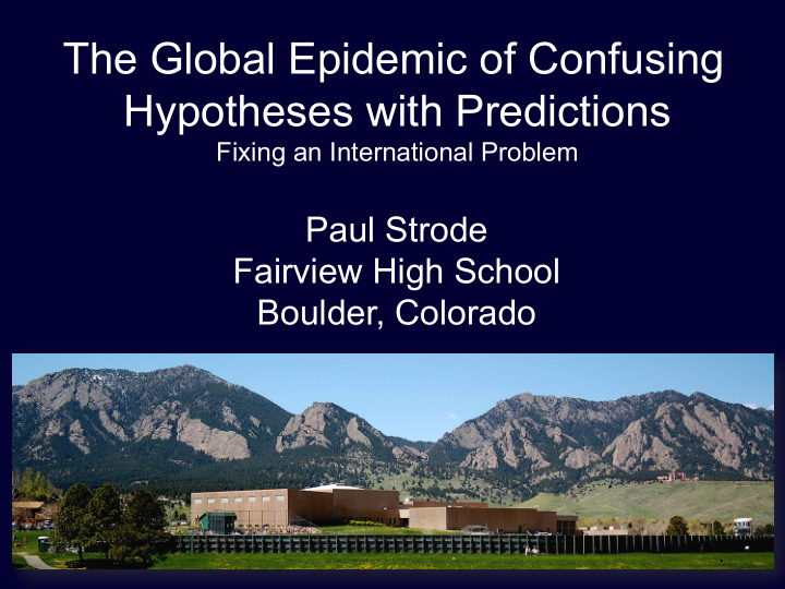 the global epidemic of confusing hypotheses with