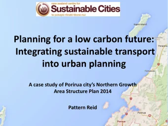 Integrating sustainable transport  into urban planning A case study of Porirua citys Northern