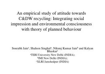 An empirical study of attitude towards  C&amp;DW recycling: Integrating social  impression and