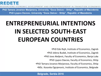 IN SELECTED SOUTH-EAST  EUROPEAN COUNTRIES  PhD Edo Rajh, Institute of Economics, Zagreb  PhD