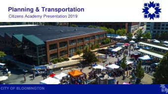 Planning &amp; Transportation  Citizens Academy Presentation 2019  Why We Exist  The Department of
